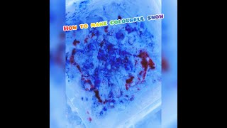 How to make colourful snow