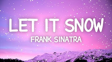Thumbnail of Frank Sinatra - Let It Snow (Lyrics)
