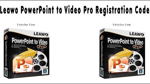 Leawo PowerPoint to Video Pro Registration Code Review 100% Discount PowerPoint to Video Tutorial