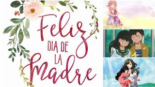 🥰😍 ESPECIAL DÍA DE LA MADRE 🥰😍 (AMV)