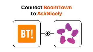 How to connect BoomTown to AskNicely - Easy Integration