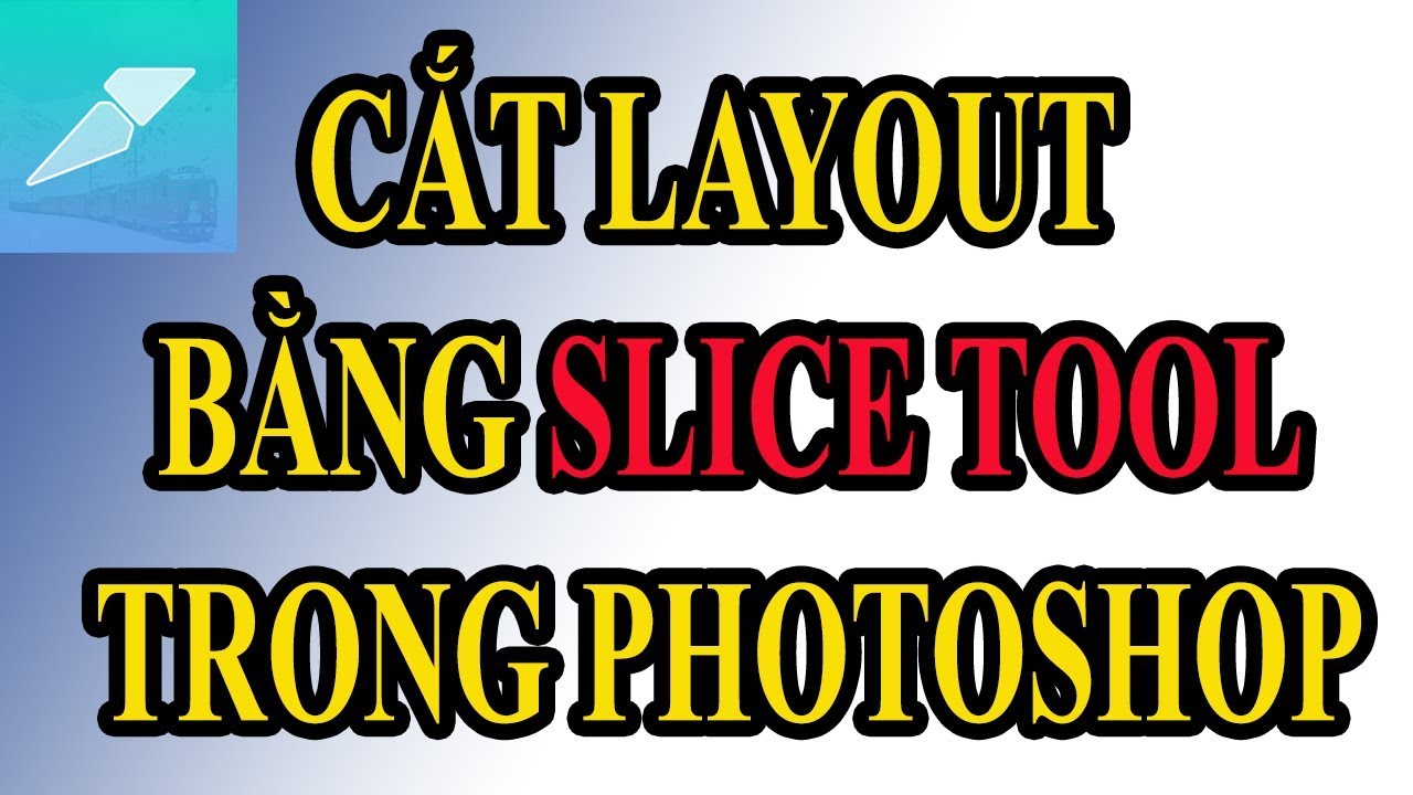 Cắt layout bằng slice tool trong photoshop