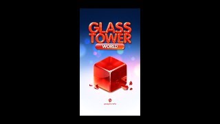 Glass Tower World  GаmePlay screenshot 1