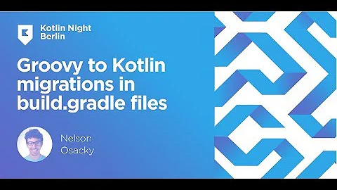 Groovy to Kotlin migrations in build.gradle files