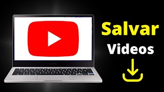 Como Salvar Videos do Youtube no PC - 2026 (JEITO CERTO) Alta Qualidade