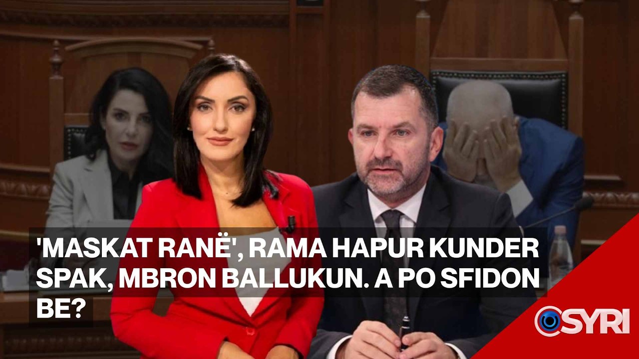 INTERVISTA/ 'Maskat ranë', Rama hapur kundër SPAK, mbron Ballukun. A po sfidon BE?