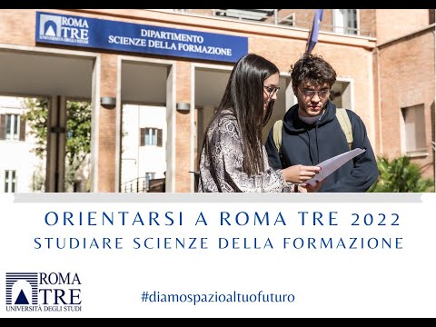 Orientarsi a Roma Tre 2022 - Studiare Scienze della Formazione