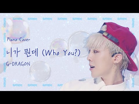 Who You? (piano ver | Drum track included) - G-DRAGON