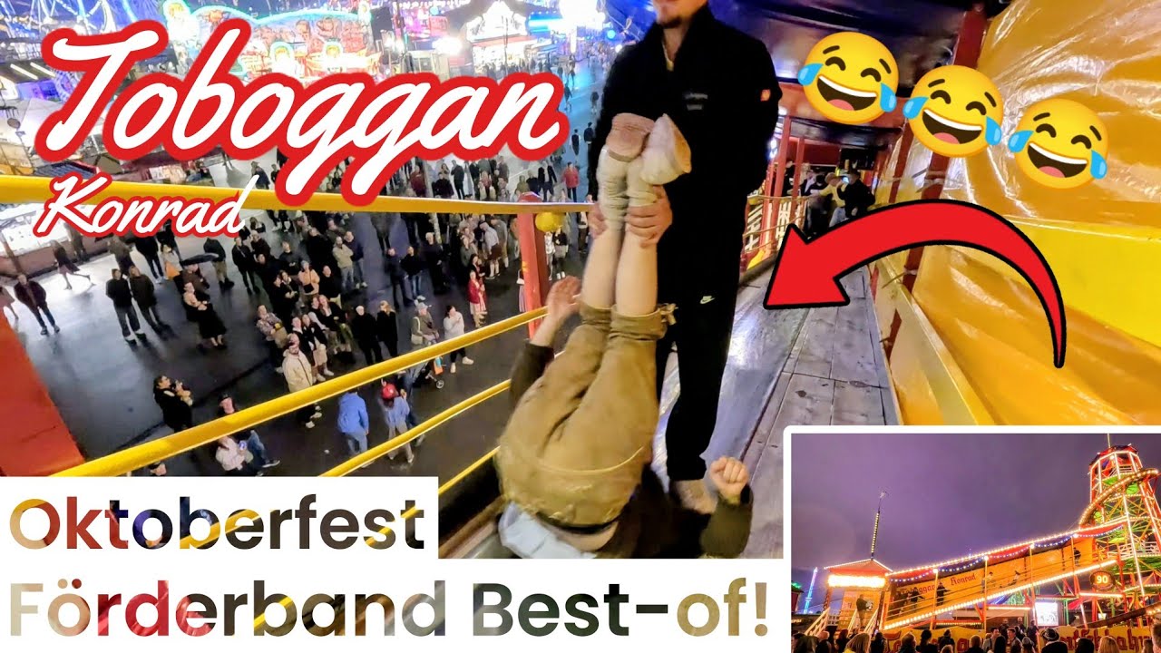 Toboggan - Konrad ( Förderband Best-of Video ) [ Oktoberfest München 2025 ]