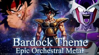 [ Orquestal Metal ] -  Bardock Theme - Solid State Scouter [DRAGON BALL Z]