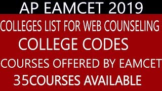 AP EAMCET 2019 COLLEGE LISTAND COLLEGES CODES FOR WEB COUNSELLING AND COURSES OFFERED BY AP EAMCET