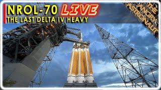 NROL-70 ULA Delta IV Heavy Final launch LIVE! The end of an Era.  SCRUB