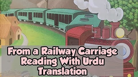 From a Railway Carriage | Poem | Reading with Urdu Translation | New Oxford Modern English
