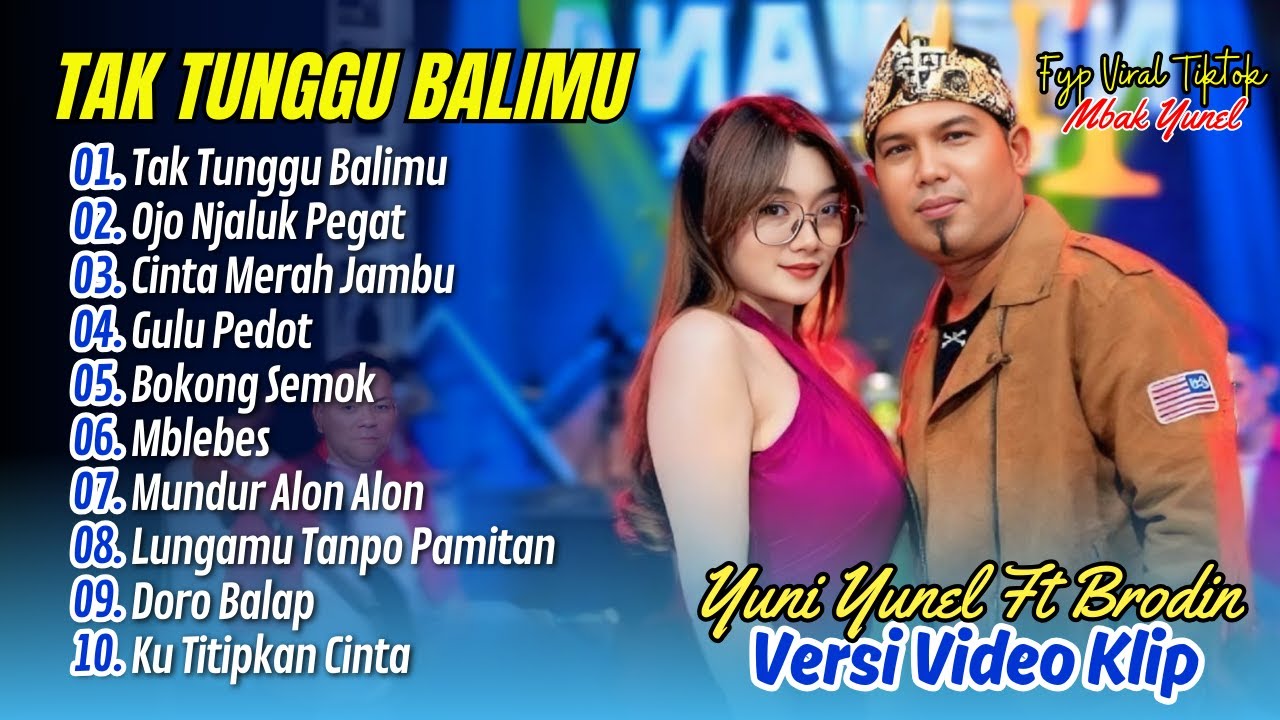 TAK TUNGGU BALIMU - Brodin Ft. Yuni Yunel Om Nirwana Comeback | OJO NJALUK PEGAT || DANGDUT TERBARU