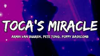 Armin van Buuren, Pete Tong & Poppy Baskcomb - Toca's Miracle (Lyrics)