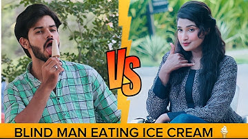 BLIND MAN EATING ICE CREAM AND FLIRTING WITH GIRLS PRANK 😅😜 ( @thatwasfun2