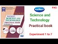 🔬📘 Science & Technology Practical Book | Experiments 1 to 7 (Part 1) | FHD PDF ✨