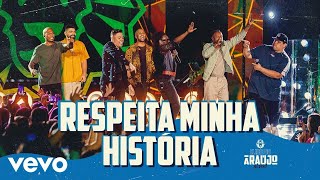 Respeita Minha História (Ao Vivo Em Belo Horizonte / 2021)