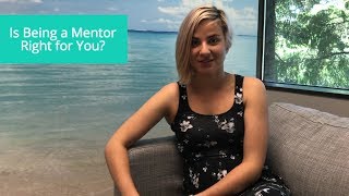 Are You Ready to Be a Mentor?