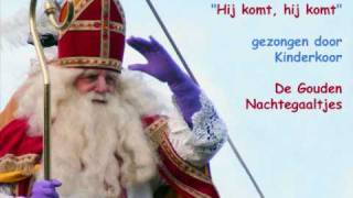 Video thumbnail of "Sinterklaas - Hij komt, hij komt"