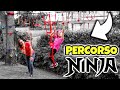 Percorso ninja costruiamo un percorso impossibile con matilde