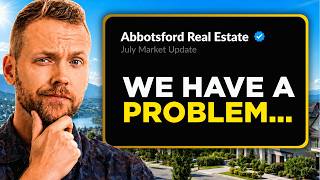 July 2026 | Abbotsford Real Estate Market in 14 Minutes
