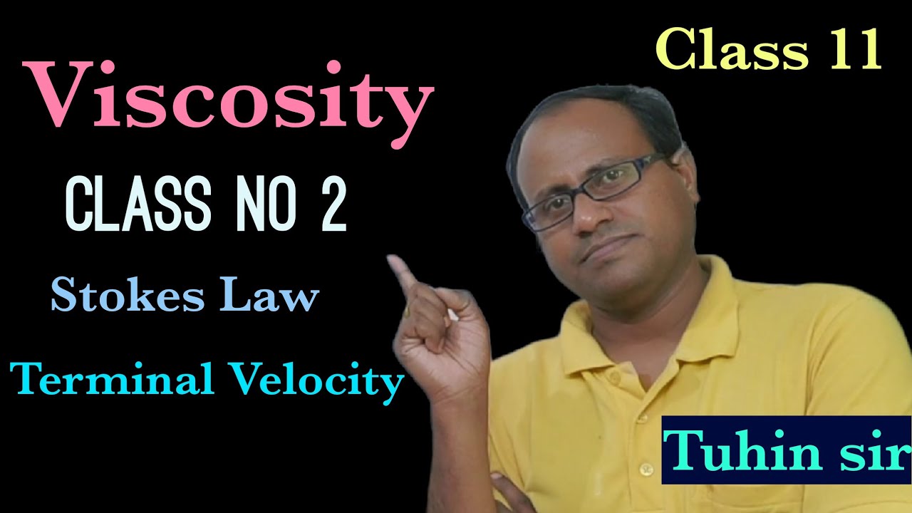 Viscosity Class No 2 in Bengali For Class 11 Stokes Law Terminal