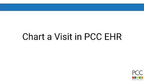 Chart a Visit in PCC EHR