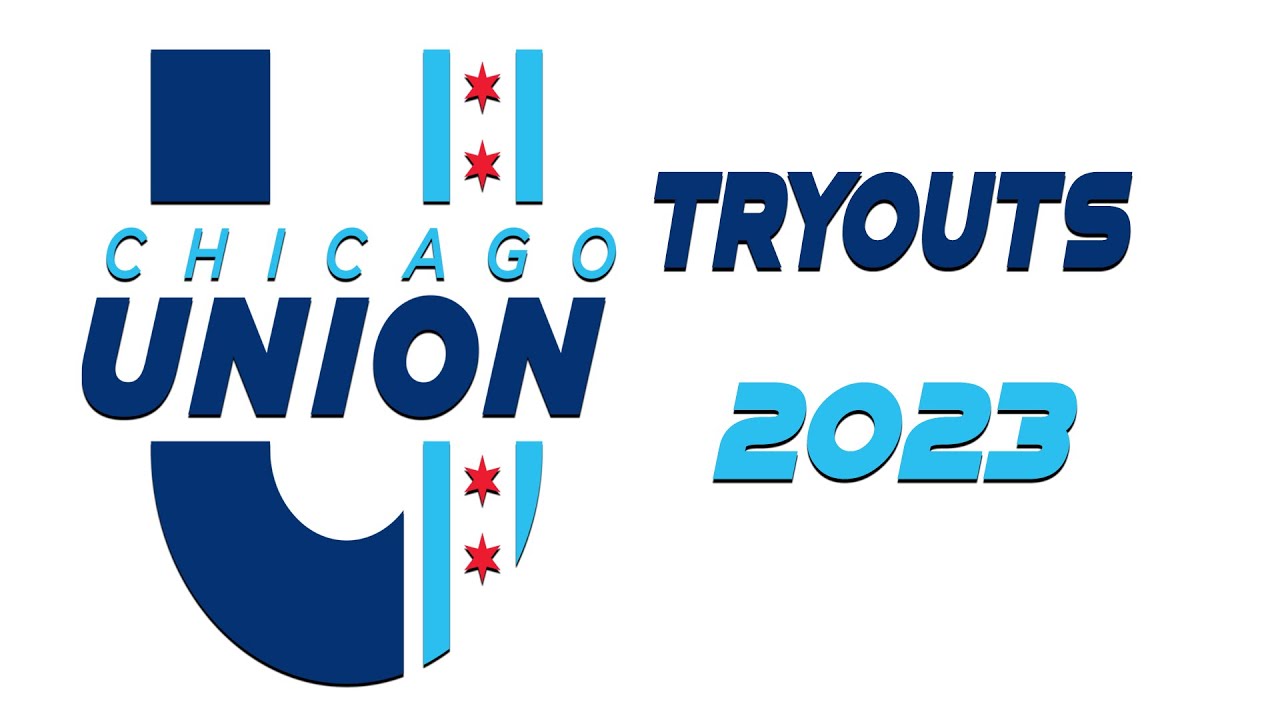Chicago Union Tryouts 2023