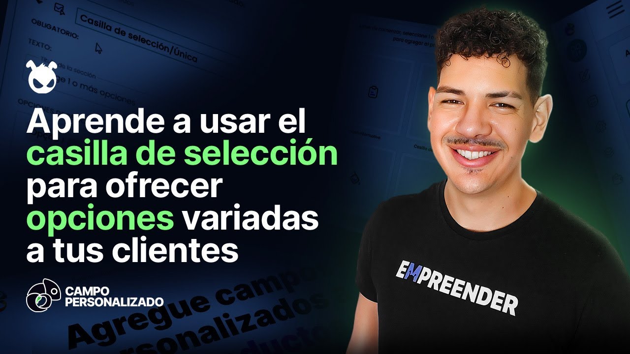 Agregue casillas de selección para personalizar sus productos| Overview | Campo Personalizado