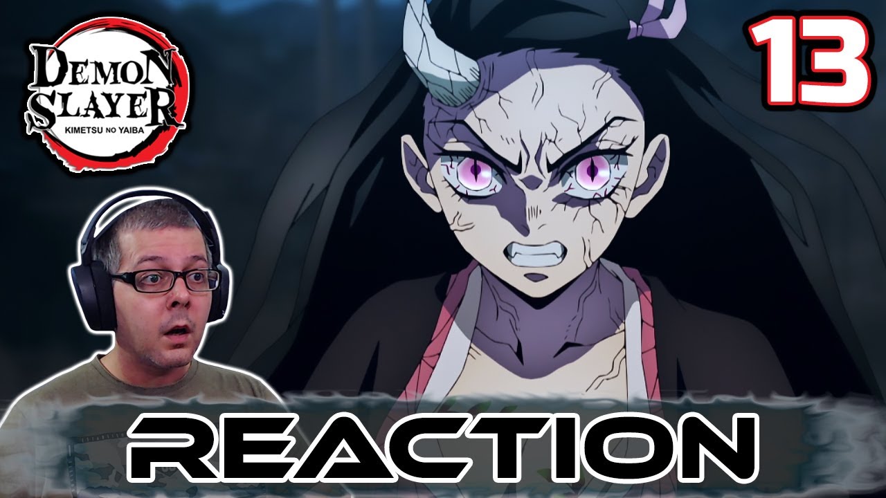 Demon Slayer S2 Episode 13 REACTION | SHE'S EVOLVING?!?! - YouTube