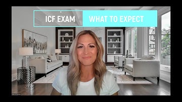 ICF Credentialing Exam Intro - what to expect and what to know