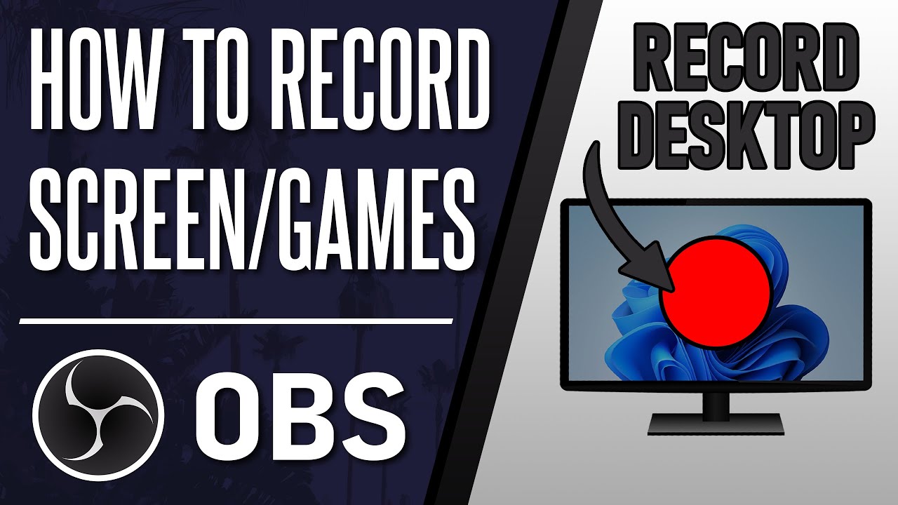 How to Record Your Screen Using OBS on PC Windows 10/11 - YouTube