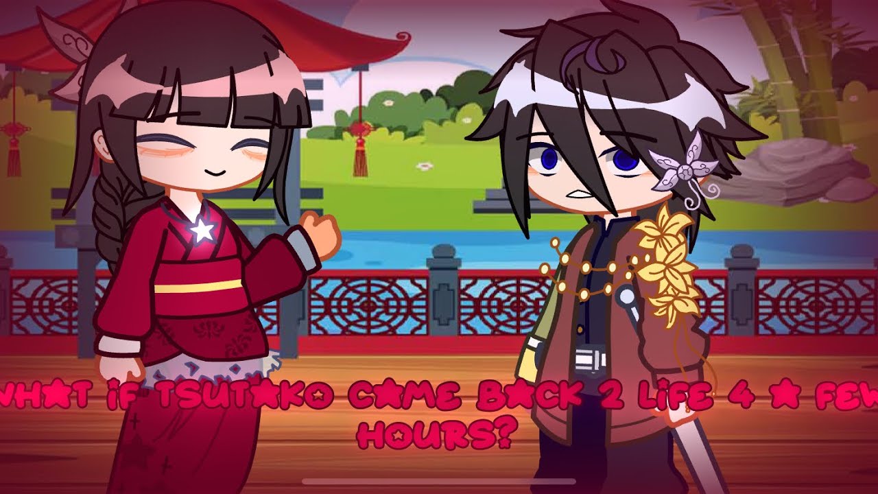 What if Tsutako came back to life for a day ? || KNY || NOT OG