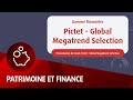 Focus vidéos gamme financière - Pictet - Global Megatrend Selection