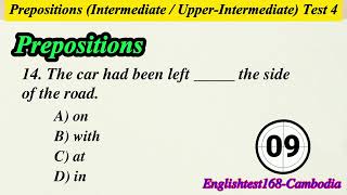 Prepositions Intermediate  Upper Intermediate Test 4