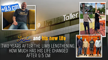 YOSHI'S NEW LIFE | 2 YEARS AFTER THE LIMB LENGTHENING, HOW MUCH HAS HIS LIFE CHANGED AFTER 9.5 CM?