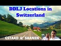 S01E24 Saanen | Gstaad | DDLJ locations in Switzerland | Zweisimmen | Yash Chopra Statue Interlaken