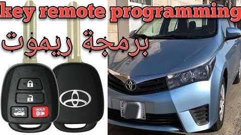Toyota Corolla altis 2014-2018 key fob/remote programming|x100 key programmer  برمجة ريموت كورولا