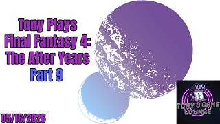Final Fantasy 4: The After Years Episode 9 - United As One