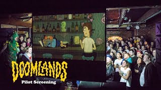 Doomlands Pilot Screening