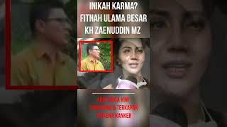 Inikah Karma ? Fitnah Ulama Besar KH Zaenuddin MZ , Kini Aida Saskia Terbaring \u0026 Terkapar