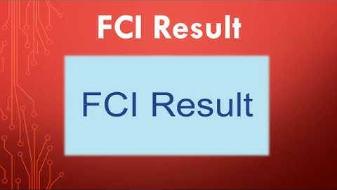 Download FCI Result 2019 -Get FCI Cut Off Marks,Exam Date,Answer Key