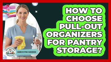 How to Choose Pull-Out Organizers for Pantry Storage?