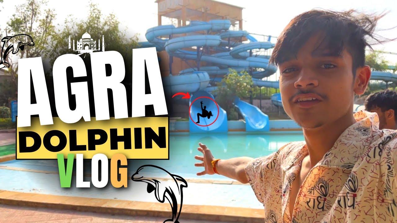 Agra Dolphin Waterpark Vlog 🙈 | Mister Vikash