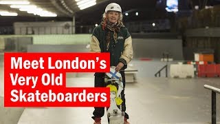 London’s Very Old Skateboarders | City secrets | Time Out