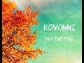 Kovonni [Via the Fall EP 2015] - 1. Jesen