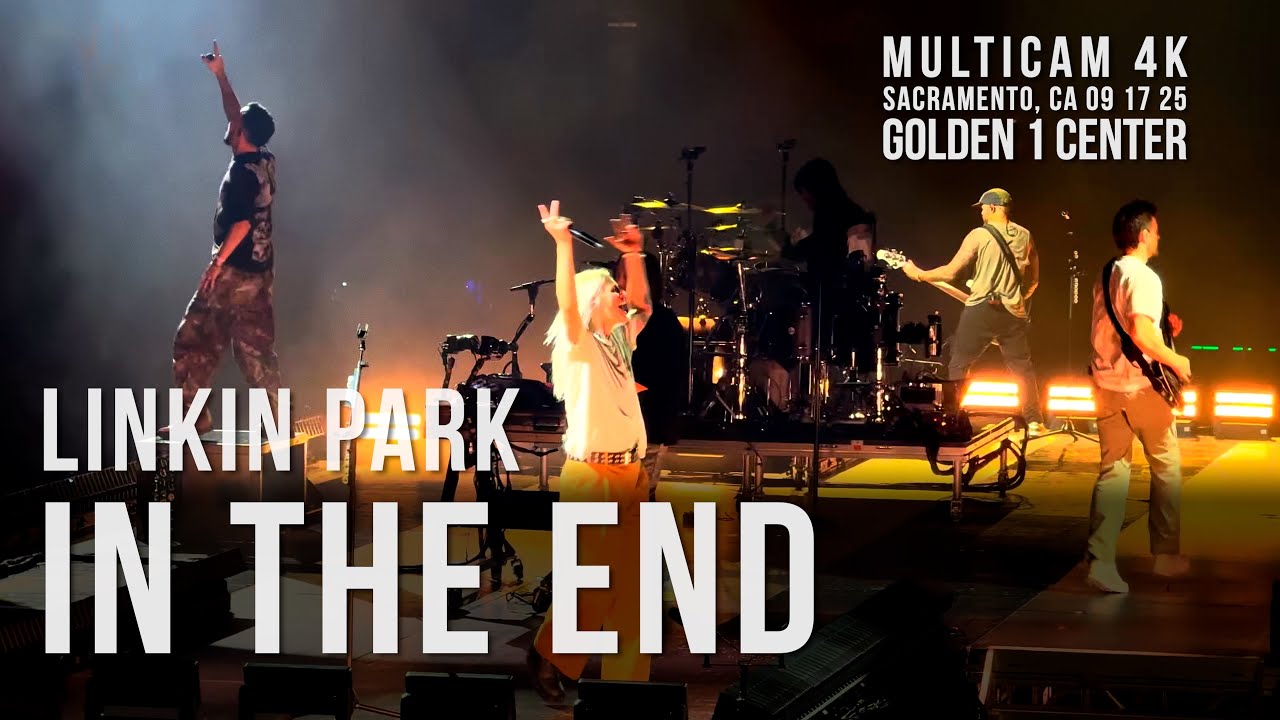 LINKIN PARK In The End LIVE | Golden 1 Center Sacramento, CA 09/17/25