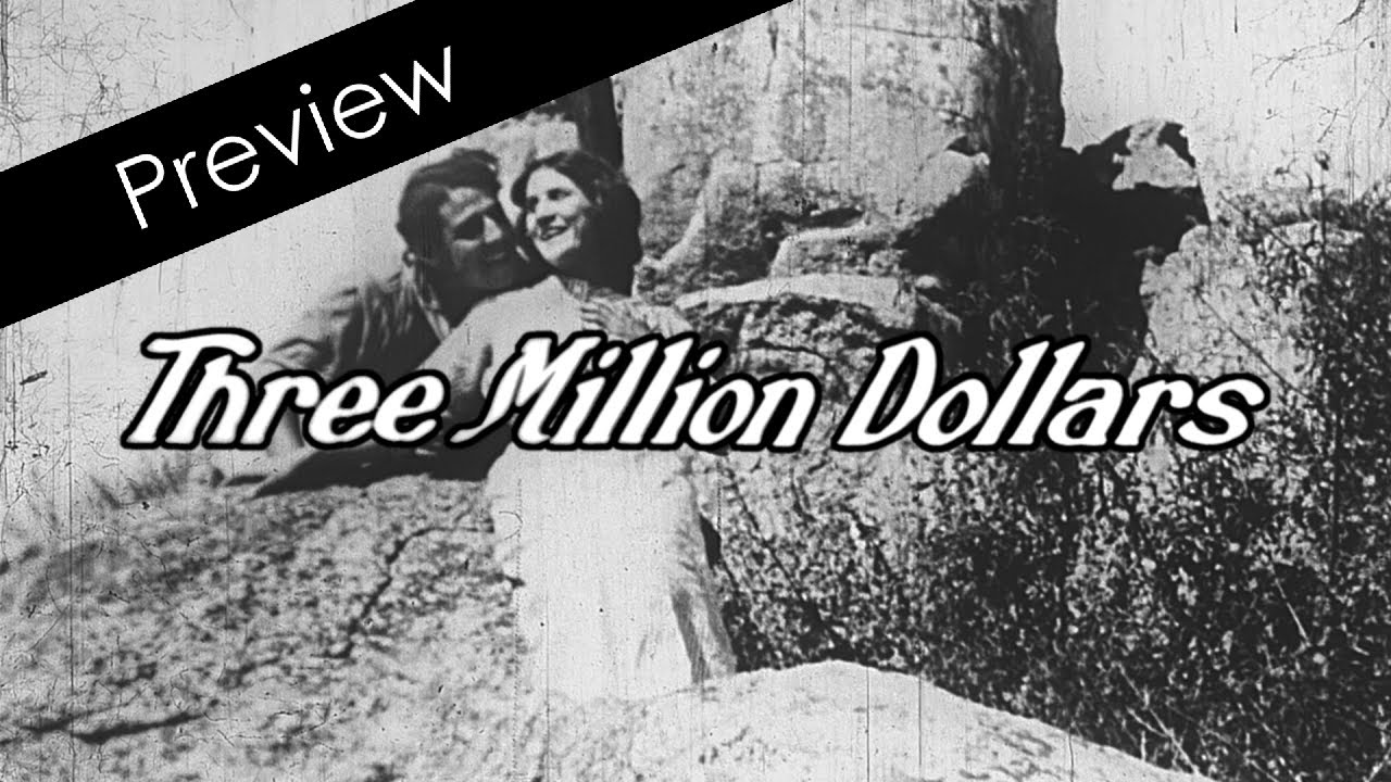 Three Million Dollars Preview