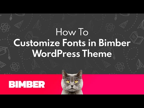 How to Customise Fonts in Bimber WordPress Theme